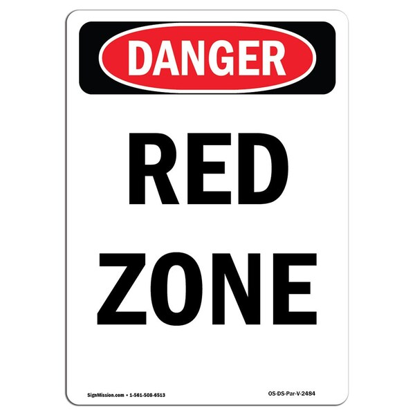 Safety Sign, OSHA Danger, 5" Height, Red Zone, Portrait, 10PK